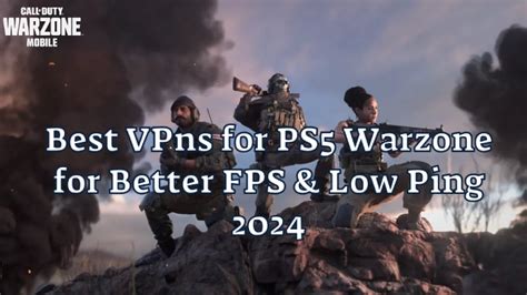 Get the fastest VPN for FPS games .